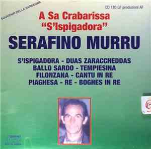 Serafino Murru - S'Ispigadora (A Sa Crabarissa)