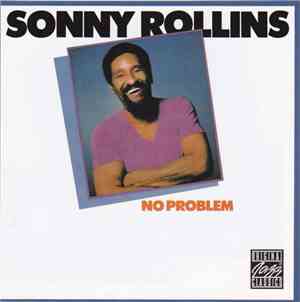 Sonny Rollins - No Problem