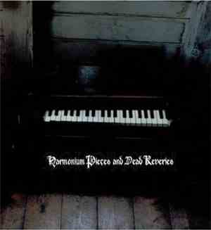 Sorc'henn - Harmonium Pieces And Dead Reveries