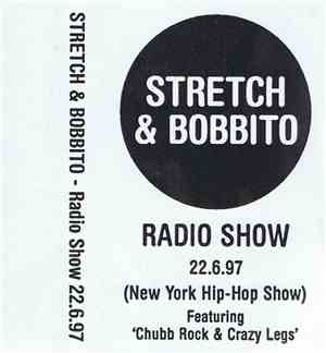 Stretch & Bobbito Featuring Chubb Rock & Crazy Legs - Radio Show 22.6.97