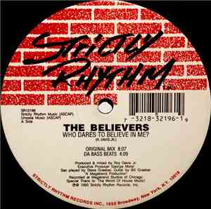 The Believers - Who Dares To Believe In Me?