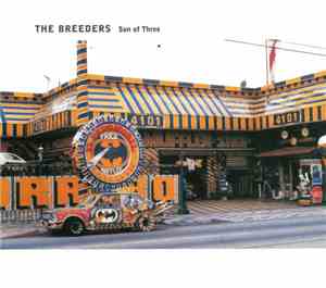 The Breeders - Son Of Three
