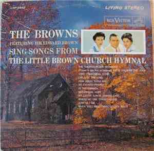 The Browns  Featuring Jim Edward Brown - The Browns Sing Songs From The Lit ...