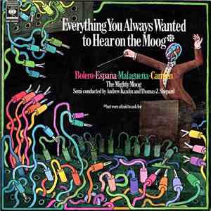 The Mighty Moog - Everything You Always Wanted To Hear On The Moog (But Wer ...