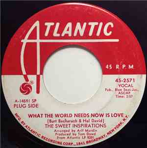 The Sweet Inspirations - What The World Needs Now Is Love / You Really Didn ...