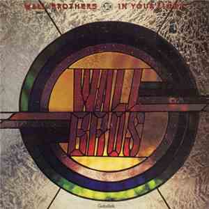 The Wall Brothers - In Your Light