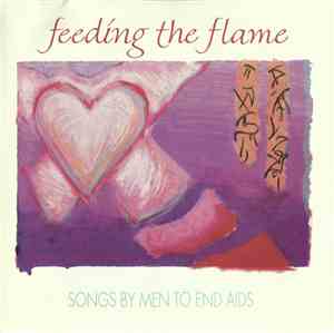 Various - Feeding The Flame (Songs By Men To End Aids)
