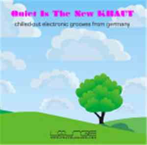Various - Quiet Is The New Kraut
