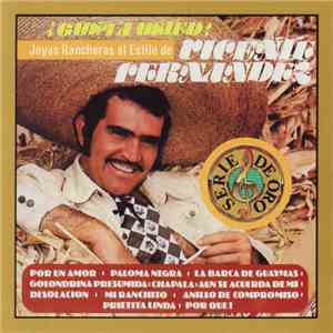 Vicente Fernandez - ¿Gusta Usted? Joyas Rancheras Al Estilo De Vincente Fer ...