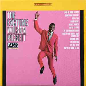 Wilson Pickett - The Exciting Wilson Pickett
