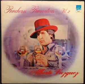 Alberto Vazquez - Rancheras Romanticas Vol. 2