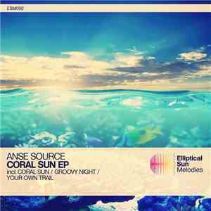Anse Source - Coral Sun EP