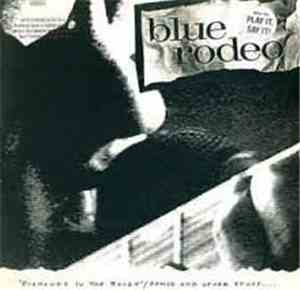 Blue Rodeo - Diamonds In The Rough/Demos And Other Stuff