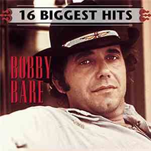 Bobby Bare - 16 Biggest Hits