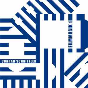 Conrad Schnitzler - Filmmusik 1