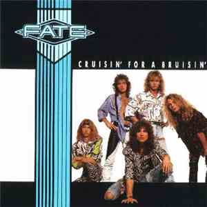 Fate  - Cruisin' For A Bruisin'