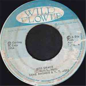 Gene Rhondo & T. T. Ross - Miss Grace
