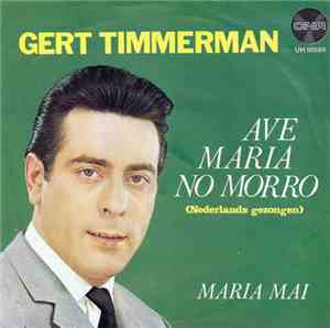 Gert Timmerman - Ave Maria No Morro