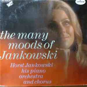 Horst Jankowski - The many Moods Of Jankowski