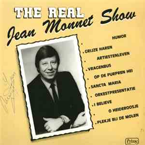 Jean Monnet - The Real Jean Monnet Show