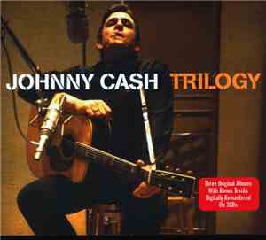 Johnny Cash - Trilogy