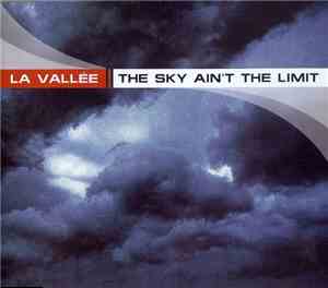 La Vallée - The Sky Ain't The Limit