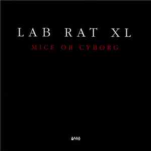 Lab Rat XL - Mice Or Cyborg