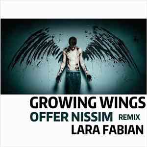 Lara Fabian - Growing Wings (Offer Nissim Remix)