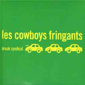 Les Cowboys Fringants - Break Syndical