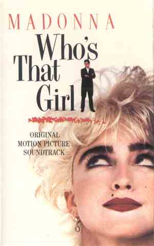 Madonna - Who's That Girl (Original Motion Picture Soundtrack)