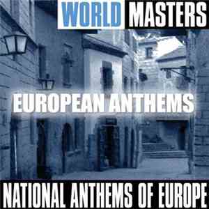 National Anthems Of Europe - World Masters - European Anthems