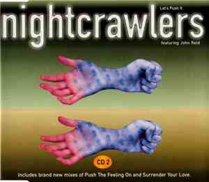 Nightcrawlers Featuring John Reid - Let's Push It