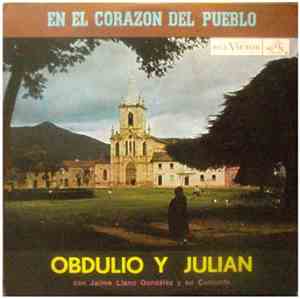 Obdulio Y Julian Con Jaime Llano González Y Su Conjunto - En El Corazon Del ...