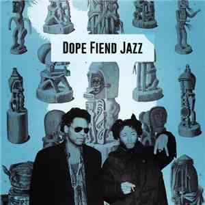 OCnotes, Rik Rude - Dope Fiend Jazz
