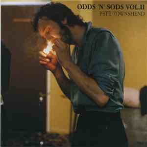 Pete Townshend - Odds 'N' Sods Vol. II