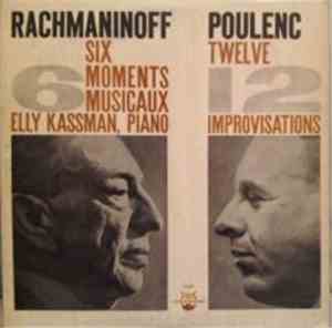 Rachmaninoff / Poulenc - Elly Kassman - Six Moments Musicaux / Twelve Impro ...
