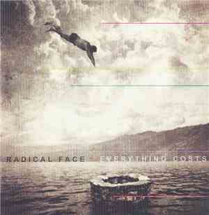 Radical Face - Everything Costs