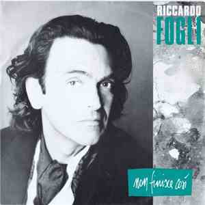 Riccardo Fogli - Non Finisce Così