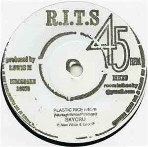 Skycru Ft Alex White  / Errol P / Ben B - Plastic Rice Riddim / Leseane