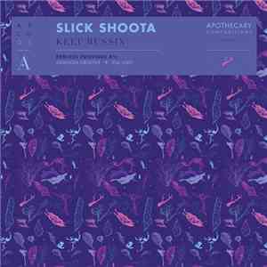 Slick Shoota - Keep Bussin'