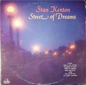Stan Kenton - Street Of Dreams