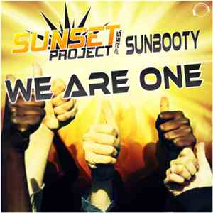 Sunset Project Presents  SUNbooty -  We Are One