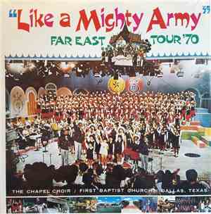 The Chapel Choir First Baptist Chruch Dallas, Texas - Like A Mighty Army