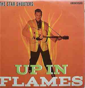 The Star Shooters - Up In Flames