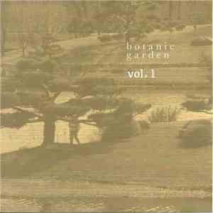 Various - Botanic Garden Vol. 1