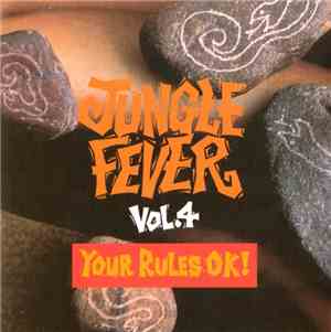 Various - Jungle Fever Vol. 4 - Your Rules OK!