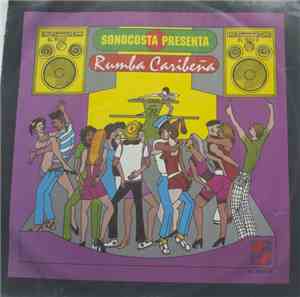 Various - Sonocosta Presenta Rumba Caribeña