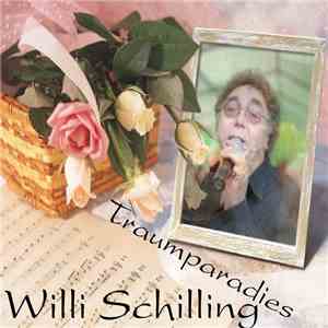 Willi Schilling - Traumparadies