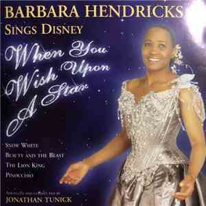 Barbara Hendricks - Sings Disney - When You Wish Upon A Star