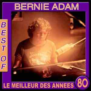 Bernie Adam - The Best Of Bernie Adam